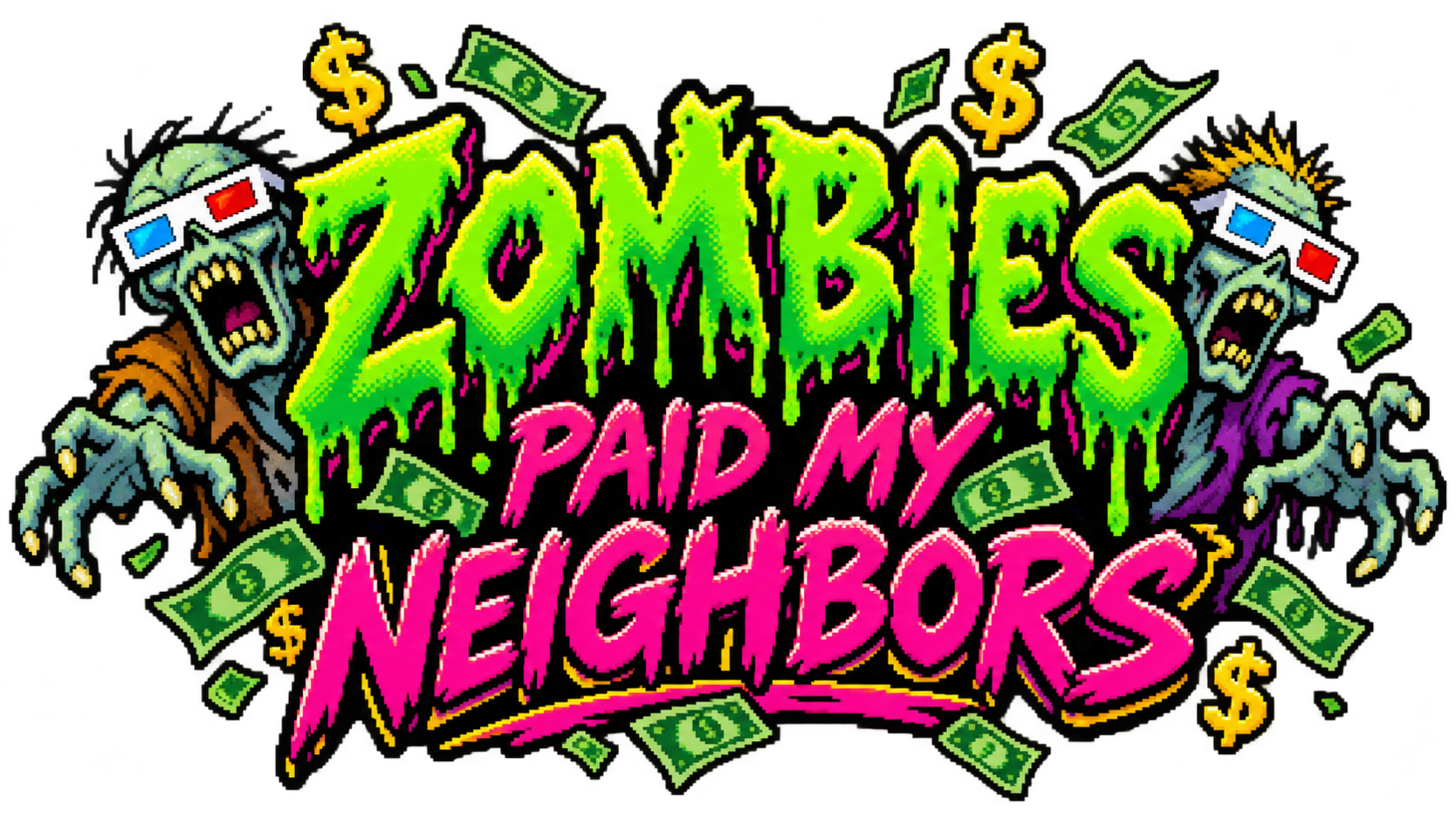 Zombies Paid My Neighbors